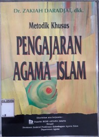 Metodik Khusus Pengajaran Agama Islam