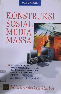 Konstruksi Sosial Media Massa