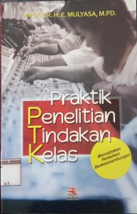 Praktik Penelitian Tindakan Kelas