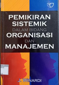 Pemikiran Sistem dalam Bidang Oerganisasi dan Menejemen