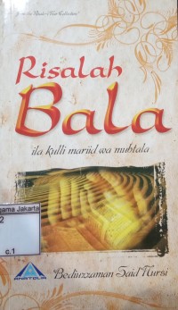 From The Risale-i Nur Collection Risalah Bala Ila Kulli Mariid Wa Mubtala