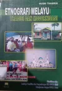 Etnografi Melayu Tradisi dan Modernisasi