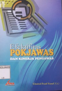 Efektifitas Pokjawas dan Kinerja Pengawas