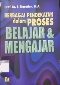 Berbagai Pendidikan dalam Proses Belajar & Mengajar