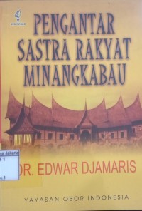 Pengantar Sastra Rakyat Minangkabau