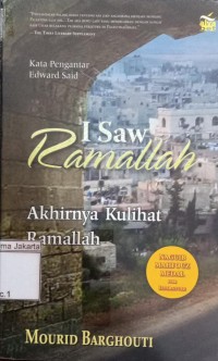 I Saw Ramallah Akhirnya Kulihat Ramallah