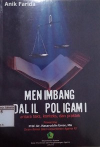 Menimbang Dalil Poligami antara Teks, Konteks, dan Praktek