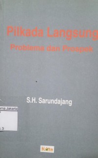 Image of Pilkada Langsung Problema dan Prospek