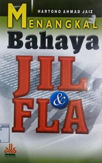 Menangkal Bahaya JIL & FLA