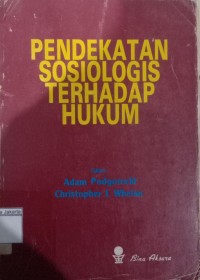 Pendekataan Sosiologi Terhadap Hukum