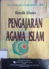 Metodik Khusus Pengajaran Agama Islam