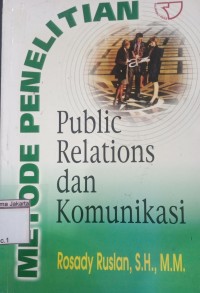 Metode Penelitian Public Relations dan Komunikasi