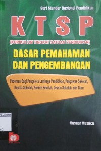Image of KTSP  Dasar Pemahaman dan Pengembangan 	KTSP  Dasar Pemahaman dan Pengembangan