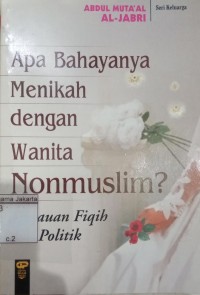 Apa Bahayanya Menikah dengan Wanita Nonmuslim