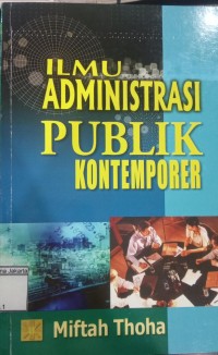 Image of Ilmu Administrasi Publik Kotemporer