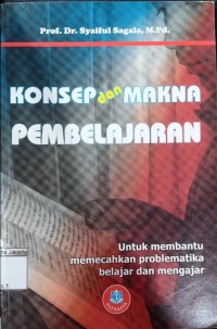 Konsep dan Makna Pembelajaran