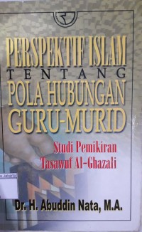 Perspektif Islam Tentang Pola Hubungan Guru-Murid