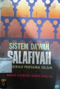 Sistem Da'wah Salafiah Generasi Pertama Islam