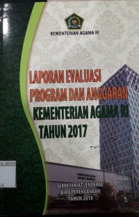 Laporan Evaluasi Program dan Anggaran Kementrian Agama RI