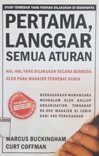 Pertama Langgar Semua Aturan