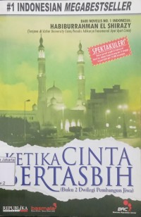 Ketika Cinta Bertasbih {Buku 2 Dwilogi Pembangun Jiwa}