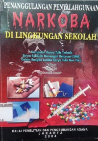 Penanggulangan Penyalahgunaan Narkoba di Lingkungan Sekolah