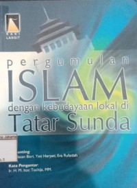 Pergumulan Islam dengan Kebudayaan Lokal di Tatar Sunda