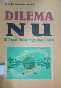 Dilema NU di Tengah Badai Pragmatisme Politik