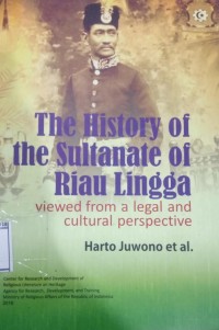 The History Of The Sultanate Of Riau Lingga