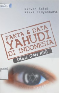 Fakta dan Data Yahudi Di Indonesia Dulu dan Kini