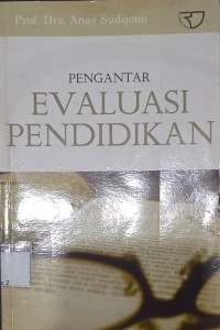 Pengantar Evaluasi Pendidikan