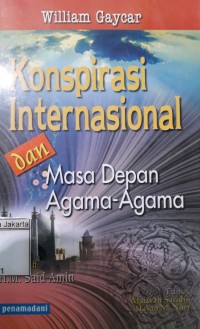 Image of Konspirasi Internasional dan Maa Depan Agama-Agama