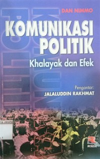 Komunikasi Politik Khalayak dan Efek