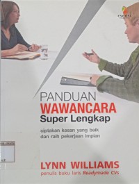Image of Panduan Wawancara Super Lengkap Ciptakan Kesan yang Baik dan Raih Pekerjaan Impian