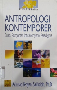 Image of Antropologi Kontemporer Suatu Pengantar Krisis Mengenai Paradigma