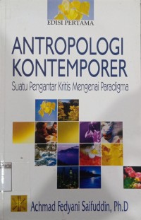 Antropologi Kontemporer Suatu Pengantar Krisis Mengenai Paradigma