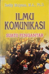 Ilmu Komunikasi Suatu Pengantar