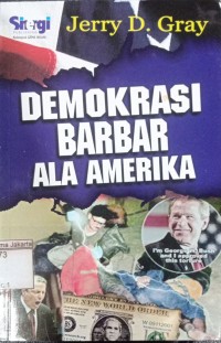 Demokrasi Barbar Ala Amerika