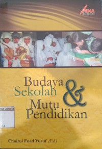 Budaya Sekolah & Mutu Pendidikan