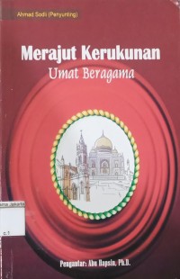 Merajut Kerukunan Umat Beragama