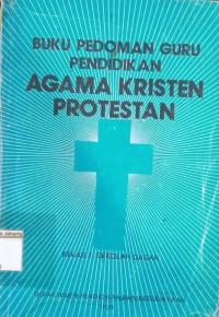 Buku Pedoman Guru Pendidikan Agama Kristen Protestan