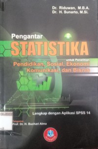 Pengantar Statiska Untuk Penelitian Pendidikan, Sosial, Ekonomis Komunikasi dan Bisnis