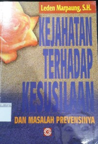 Kejahatan Terhadap Kesusilaan dan Masalah Prevesiensinya