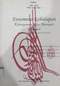 Fenomena Kehidupan Keberagaman Kelas Menengah Perkotaan: Studi Tasawuf di Kota-Kota Besar Indonesia