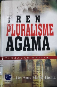 Tren Pluralisme Agama Tinjau Kritis