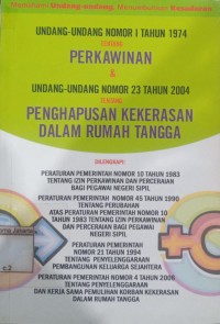 Undang-Undang Nomor  1 Tahun 1947 Tentang Perkawinan dan Undang-Undang Nomor 23 Tahun 2004 Tentang Penghapusan Kekerasan Dalam Rumah Tangga