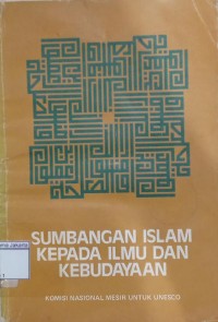 Sumbangan Islam Kepada Ilmu dan Kebudayaan: Komisi Nasional Mesir untuk UNESCO