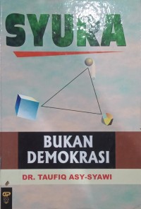 Syura Bukan Demokrasi