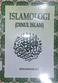 Islamologi: Dinul Islam