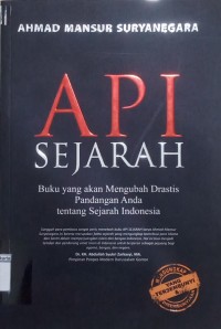 Api Sejarah: Buku Yang Akan Mengubah Drastis Pandangan Anda Tentang Sejarah  Indonesia